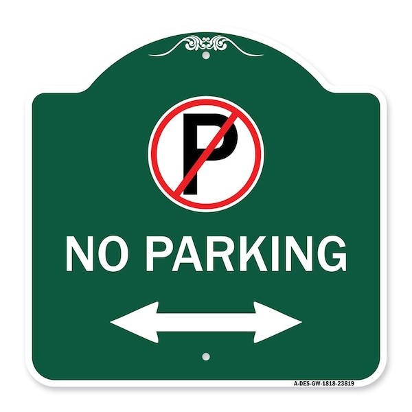 Signmission No Parking No Parking & Arrow Pointing Left & Right Heavy-Gauge Alum Sign, 18" x 18", GW-1818-23819 A-DES-GW-1818-23819 - main